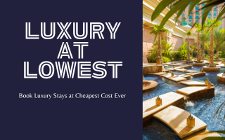  LUXURY HOTELS AT LOWEST PRICE